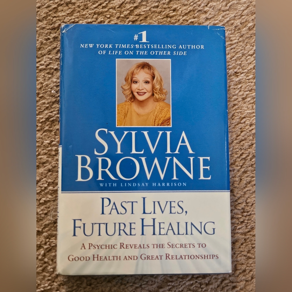 Sylvia Browne Hardcover Book - Past Lives Future Healing